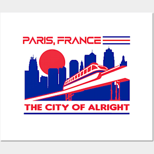 Paris, France - The City of Alright Posters and Art